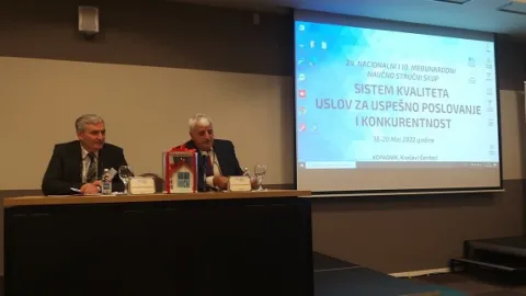 Otvoren naučno-stručni skup "Sistem kvaliteta uslov za uspešno poslovanje i konkurentnost"