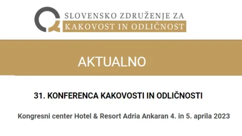 Nov datum, nova lokacija: 31. konferenca kakovosti in odličnosti