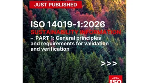 ISO pokreće ISO 14019 seriju sa novim standardima koji podržavaju validaciju i verifikaciju informacija o održivosti