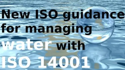Objavljen ISO 14002-2 - Smernice za korišćenje ISO 14001 - Deo 2: Voda