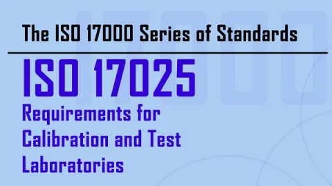 Serija ISO 17000: ISO 17025 kompetentnost laboratorija za ispitivanje i laboratorija za etaloniranje