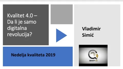 Industry 4.0 & Quality 4.0 - Vladimir Simić