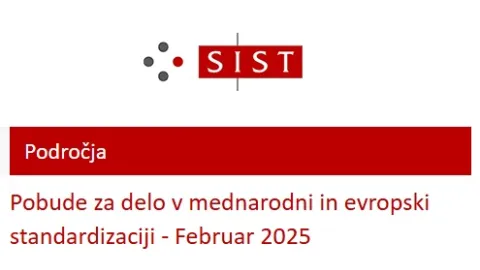 Slovenija poziva strokovnjake, naj se pridružijo mednarodni in evropski standardizaciji
