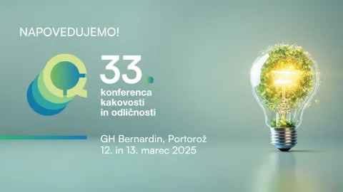 33. konferenca kakovosti in odličnosti marca 2025 v Portorožu