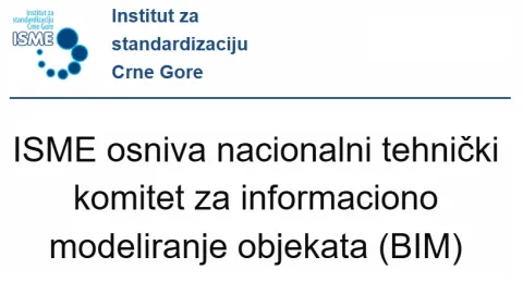 Crna Gora pokreće Nacionalni tehnički komitet za informaciono modeliranje zgrada u građevinarstvu