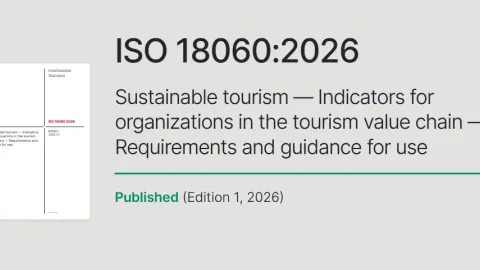 ISO 18060 postavlja globalna pravila za merenje uticaja turizma na životnu sredinu i društvo