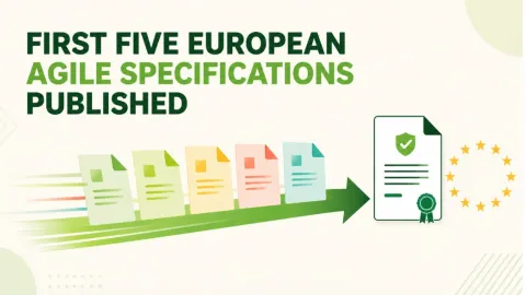 Prvih pet evropskih agilnih specifikacija (EAS) objavljeno kao "brži put do standarda"