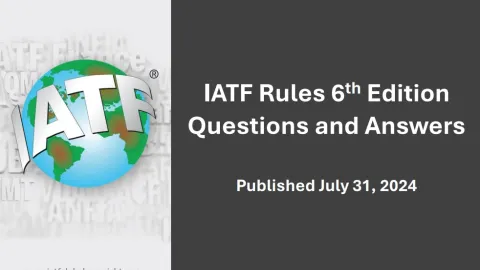 IATF izdao "pitanja i odgovore" i nove zahteve za 6. izdanje Pravila