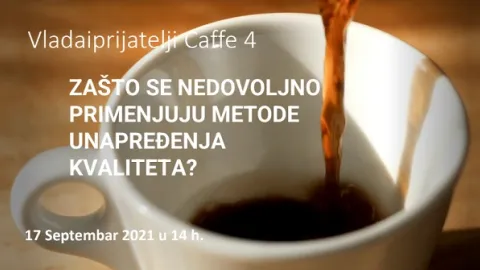 Zašto se nedovoljno primenjuju metode unapređenja kvaliteta u Srbiji? - Vlada Simić