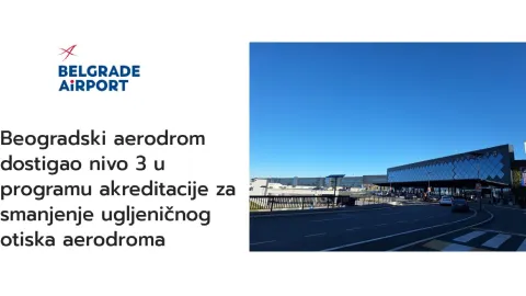 Aerodrom Beograd se podiže na nivo 3 u sertifikaciji za smanjenje ugljenika