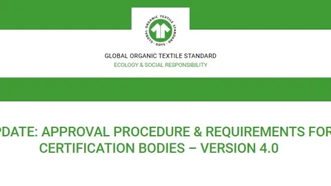 GOTS - Globalni standard za tekstil objavljuje verziju 4.0 zahteva za sertifikaciona tela